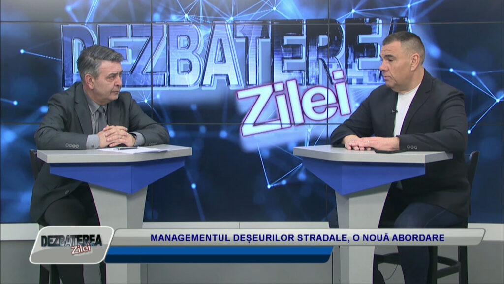 DEZBATEREA ZILEI / MANAGEMENTUL DEȘEURILOR STRADALE, O NOUĂ ABORDARE