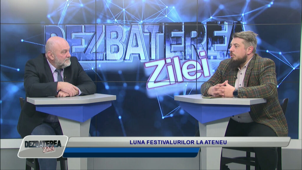DEZBATEREA ZILEI / LUNA FESTIVALURILOR LA ATENEU