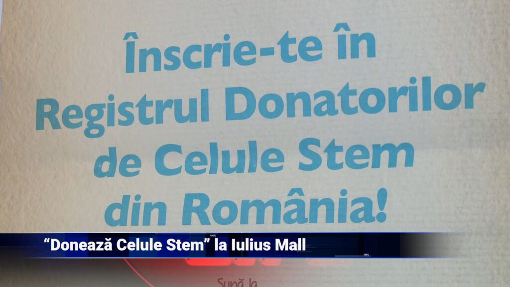 „Donează Celule Stem” la Iulius Mall