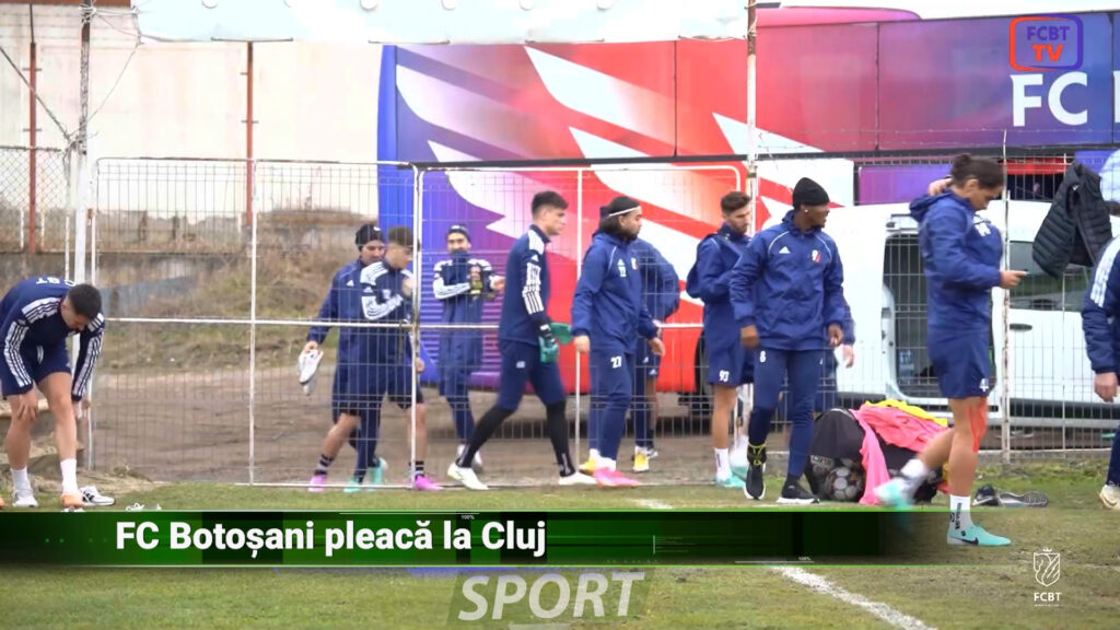FC Botoșani pleacă la Cluj