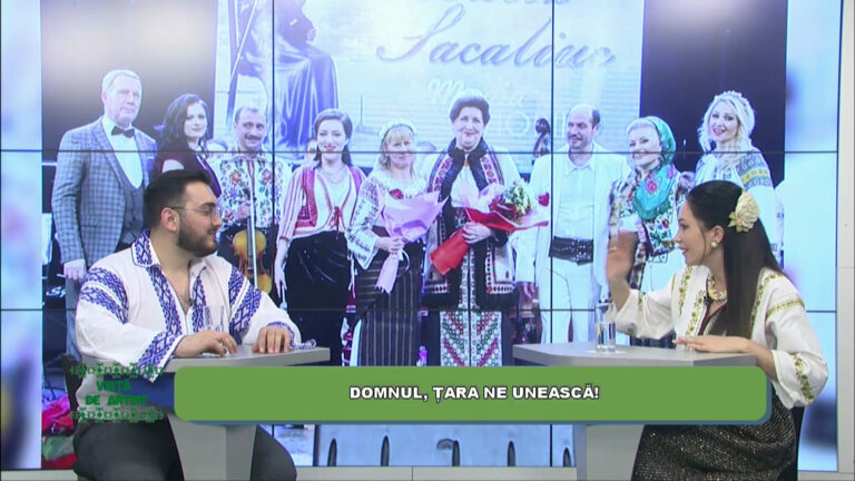VIAȚĂ DE ARTIST / DOMNUL, ȚARA NE UNEASCĂ!