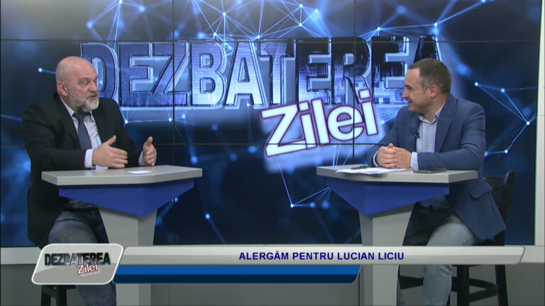 DEZBATEREA ZILEI / ALERGĂM PENTRU LUCIAN LICIU