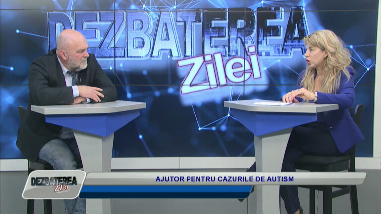 DEZBATEREA ZILEI / AJUTOR PENTRU CAZURILE DE AUTISM