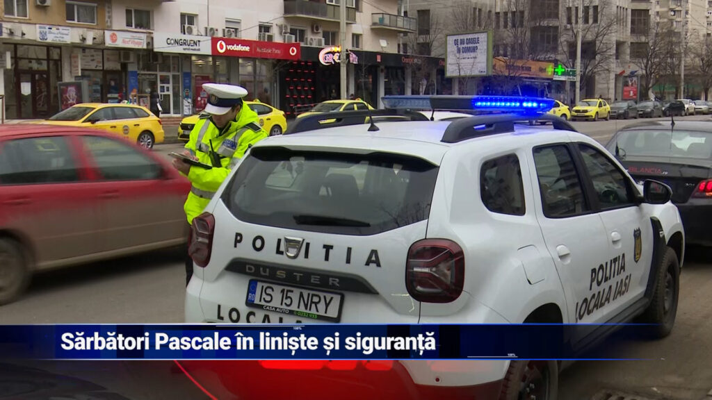 Sărbători pascale în liniște și siguranță