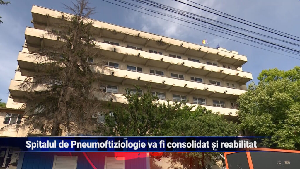Spitalul de Pneumoftiziologie va fi consolidat și reabilitat