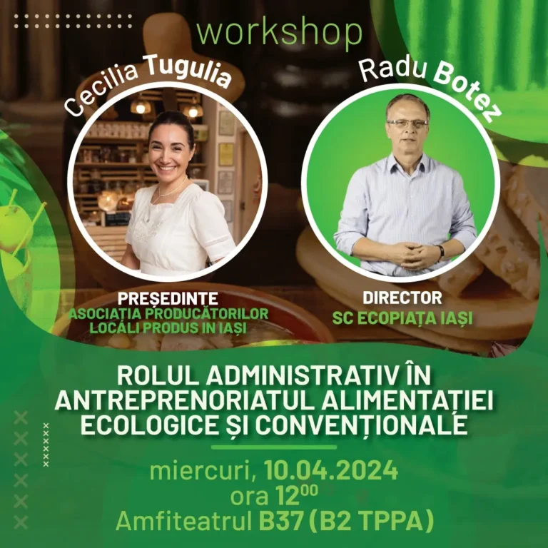 Workshop la USV Iași despre antreprenoriatul alimentației ecologice și convenționale