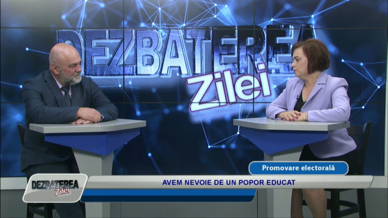 DEZBATEREA ZILEI / AVEM NEVOIE DE UN POPOR EDUCAT