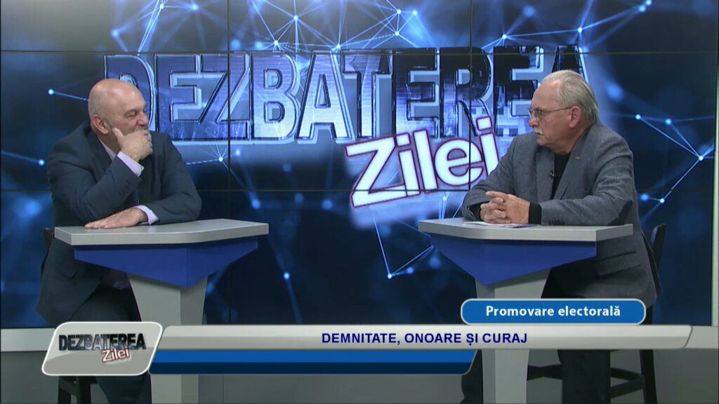DEZBATEREA ZILEI / DEMNITATE, ONOARE ȘI CURAJ