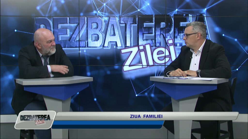 DEZBATEREA ZILEI / ZIUA FAMILIEI