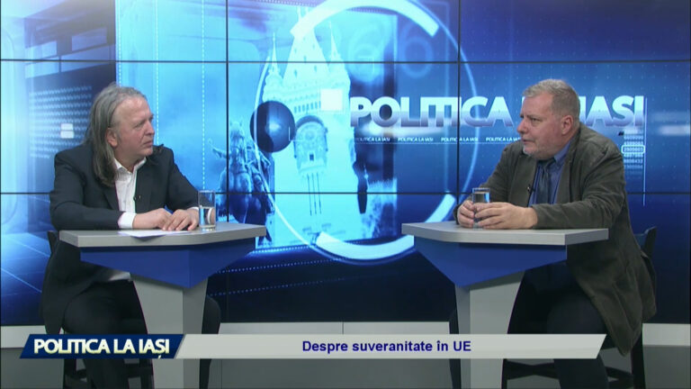 POLITICA LA IAȘI / Despre suveranitate în UE