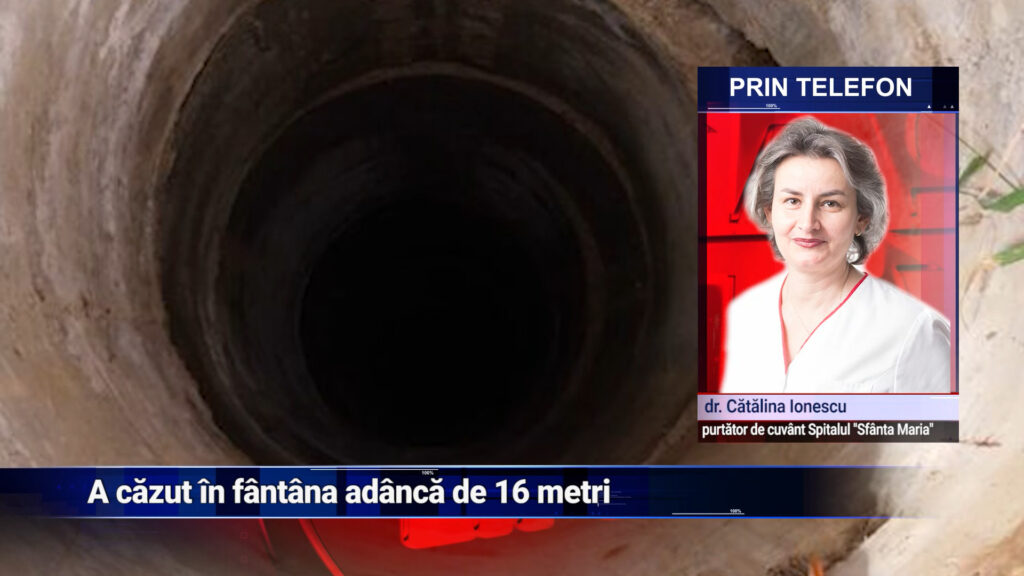 A căzut în fântâna adâncă de 16 metri