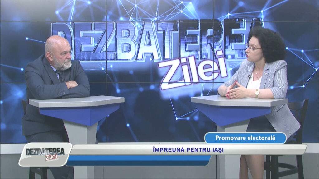 DEZBATEREA ZILEI / ÎMPREUNĂ PENTRU IAȘI