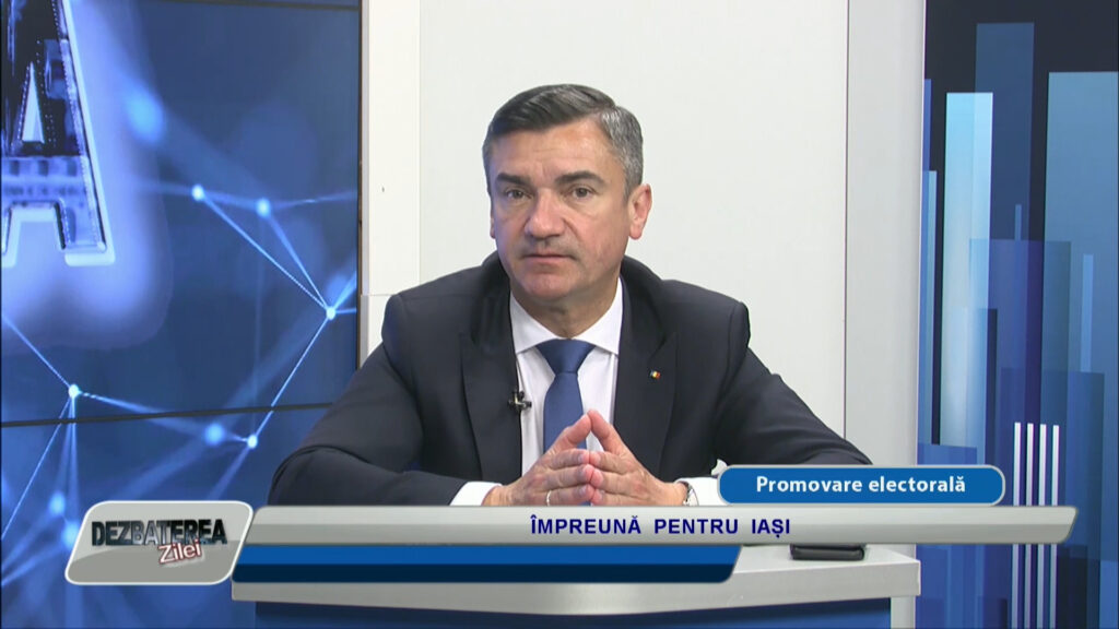 DEZBATEREA ZILEI / ÎMPREUNĂ PENTRU IAȘI