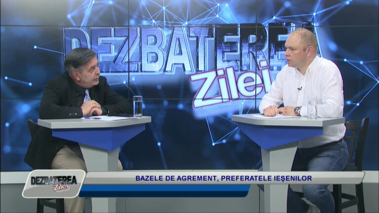 DEZBATEREA ZILEI / BAZELE DE AGREMENT, PREFERATELE IEȘENILOR