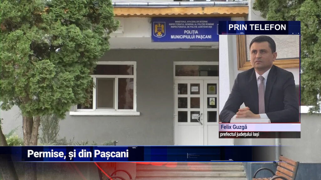 Permise, și din Pașcani