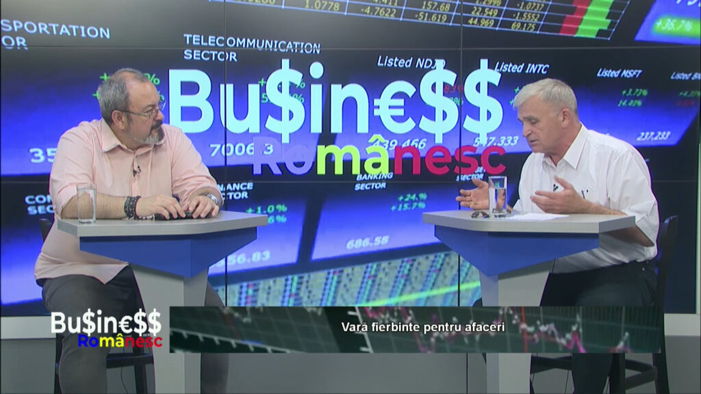 BUSINESS ROMÂNESC / VARĂ FIERBINTE PENTRU AFACERI