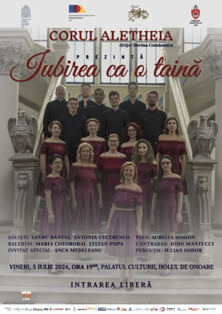 CORUL ALETHEIA – CONCERT IUBIREA CA O TAINĂ – 5 IULIE 2024, ORA 19.00, HOLUL DE ONOARE, PALATUL CULTURII DIN IAȘI
