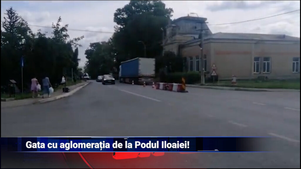 Gata cu aglomerația de la Podu Iloaiei!