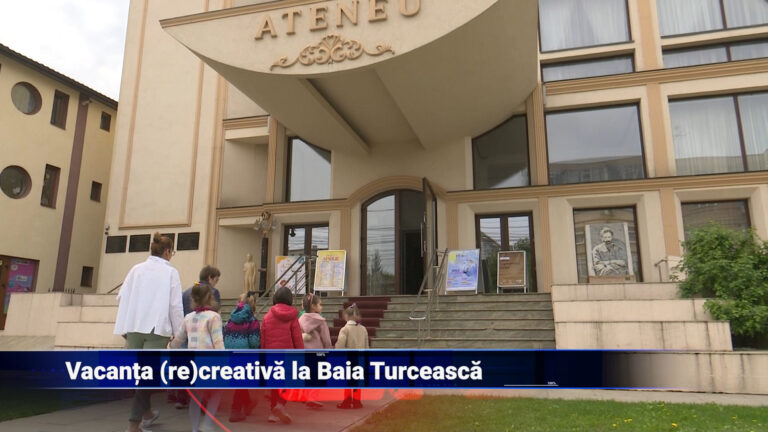 Vacanță (re)creativă la Baia Turcească