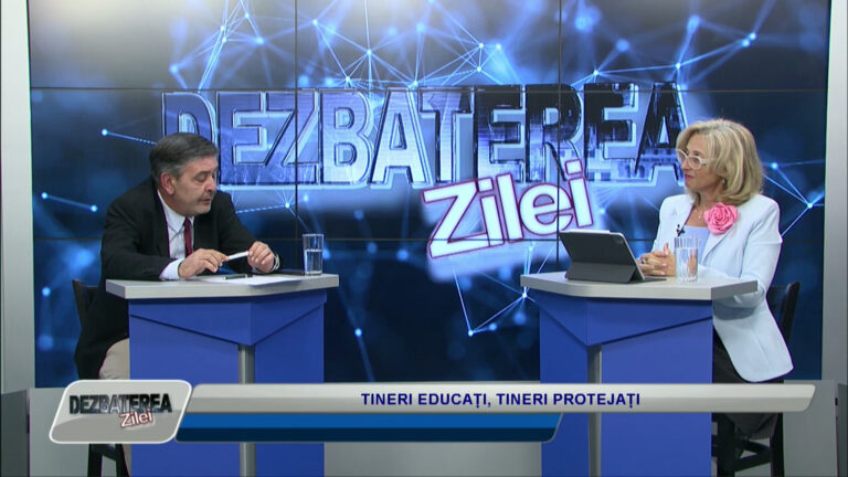 DEZBATEREA ZILEI / TINERI EDUCAȚI, TINERI PROTEJAȚI