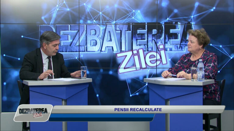 DEZBATEREA ZILEI / PENSII RECALCULATE