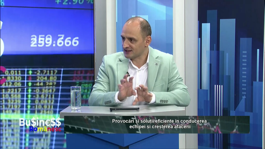 BUSINESS ROMÂNESC / Provocări și soluții eficiente în conducereaechipei și creșterea afacerii