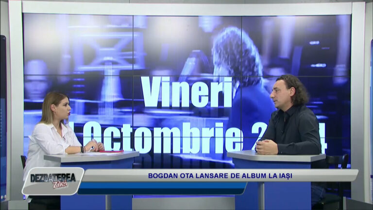 DEZBATEREA ZILEI / BOGDAN OTA LANSARE DE ALBUM LA IAȘI