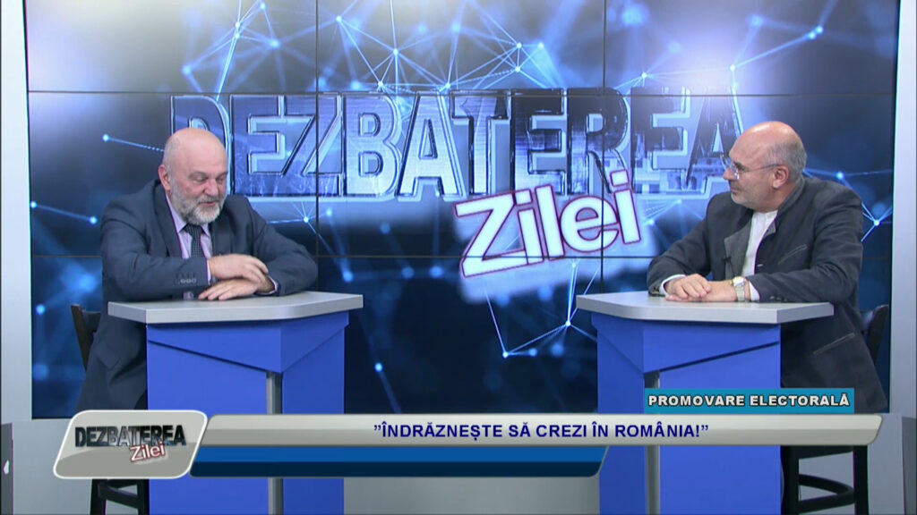 DEZBATEREA ZILEI / ”ÎNDRĂZNEȘTE SĂ CREZI ÎN ROMÂNIA!”