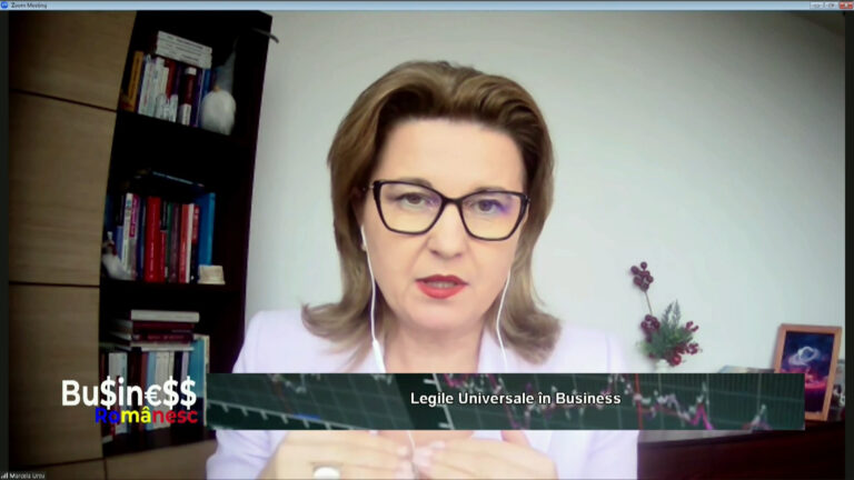 BUSINESS ROMÂNESC / Legile Universale în Business