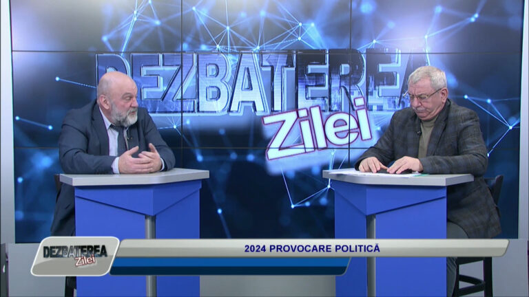 DEZBATEREA ZILEI / 2024 PROVOCARE POLITICĂ