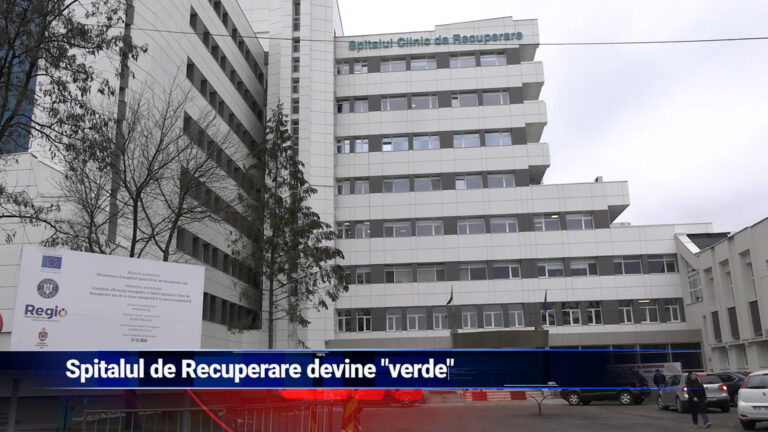 Spitalul de Recuperare devine „verde”