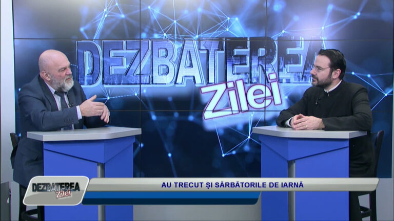 DEZBATEREA ZILEI / AU TRECUT ȘI SĂRBĂTORILE DE IARNĂ