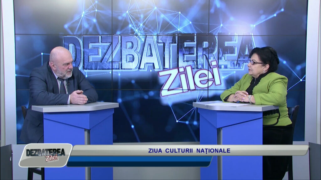 DEZBATEREA ZILEI / ZIUA CULTURII NAȚIONALE