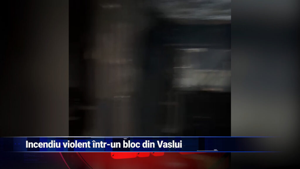 Incendiu violent într-un bloc din Vaslui
