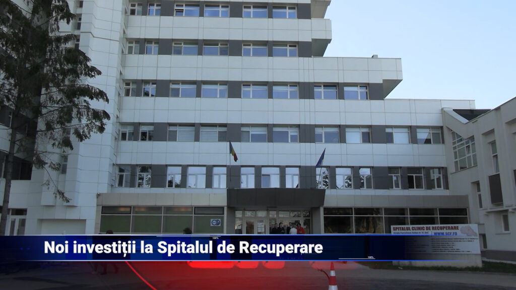 Noi investiții la Spitalul de Recuperare