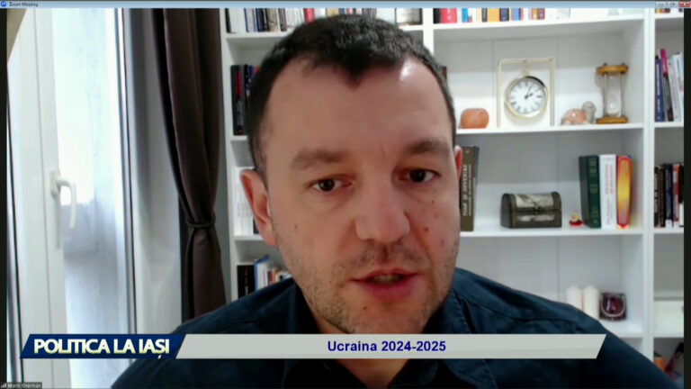 POLITICA LA IAȘI / Ucraina 2024-2025