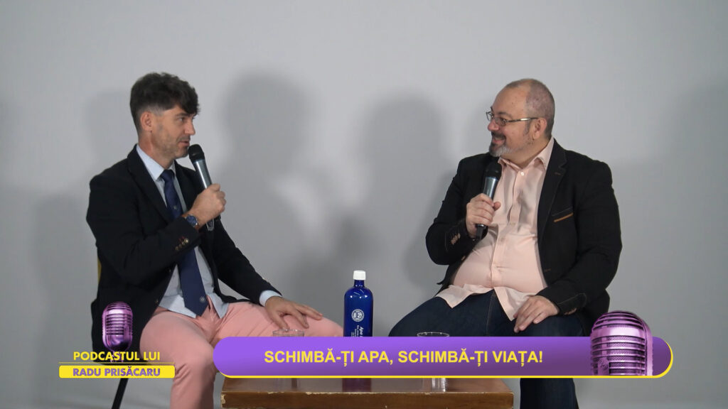 PODCASTUL LUI RADU PRISĂCARU / SCHIMBĂ-ȚI APA, SCHIMBĂ-ȚI VIAȚA