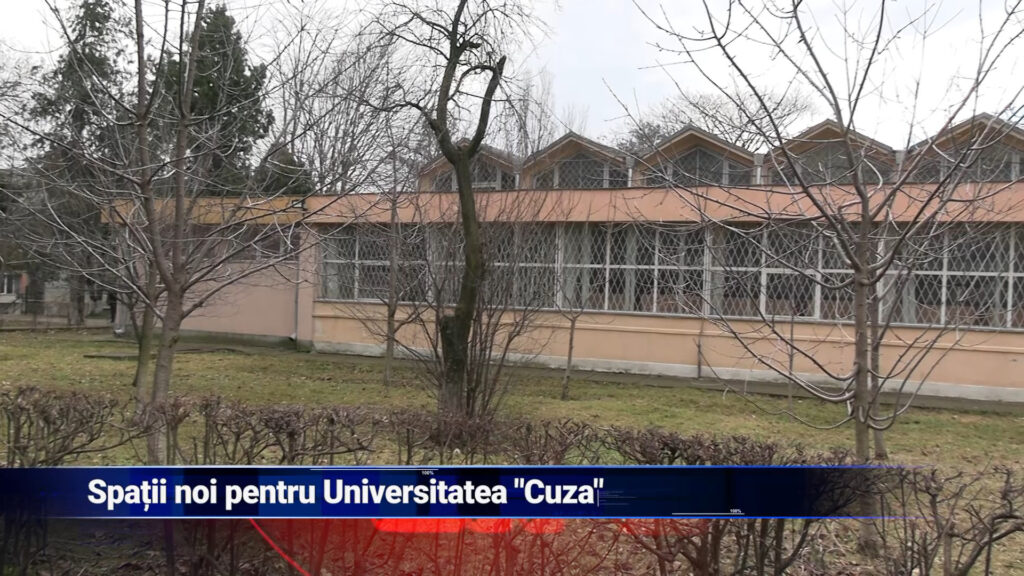 Spații noi pentru Universitatea „Cuza”