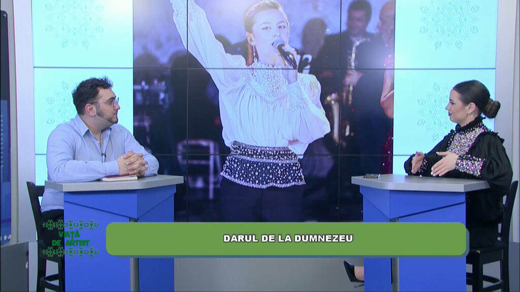 VIAȚĂ DE ARTIST / DARUL DE LA DUMNEZEU