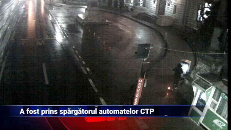 A fost prins spargătorul automatelor CTP