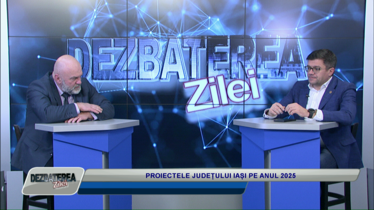 DEZBATEREA ZILEI / PROIECTELE JUDEȚULUI IAȘI PE ANUL 2025