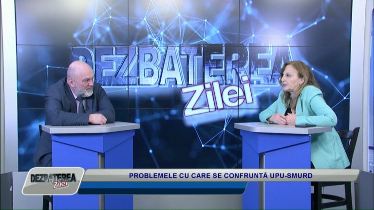 DEZBATEREA ZILEI / PROBLEMELE CU CARE SE CONFRUNTĂ UPU-SMURD