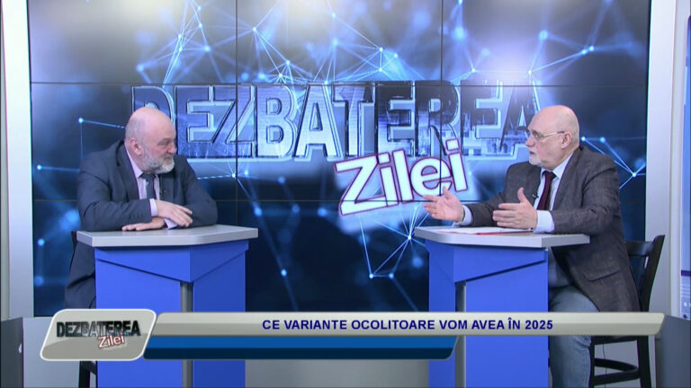 DEZBATEREA ZILEI / CE VARIANTE OCOLITOARE VOM AVEA ÎN 2025