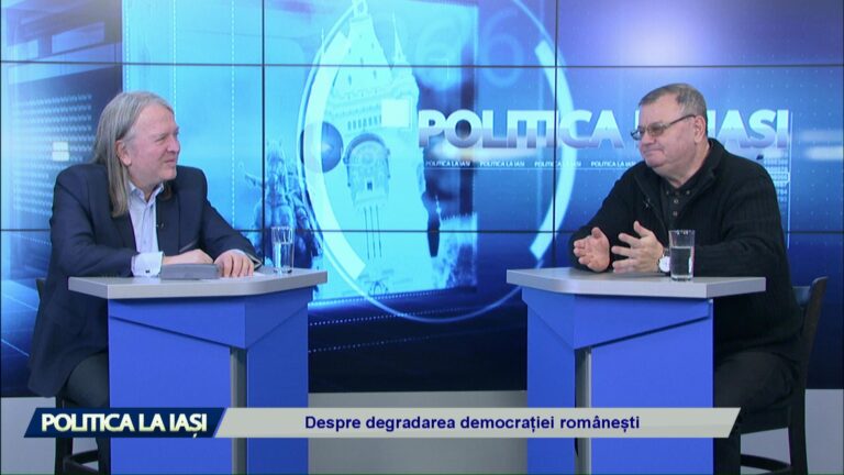 POLITICA LA IAȘI / Despre degradarea democrației românești