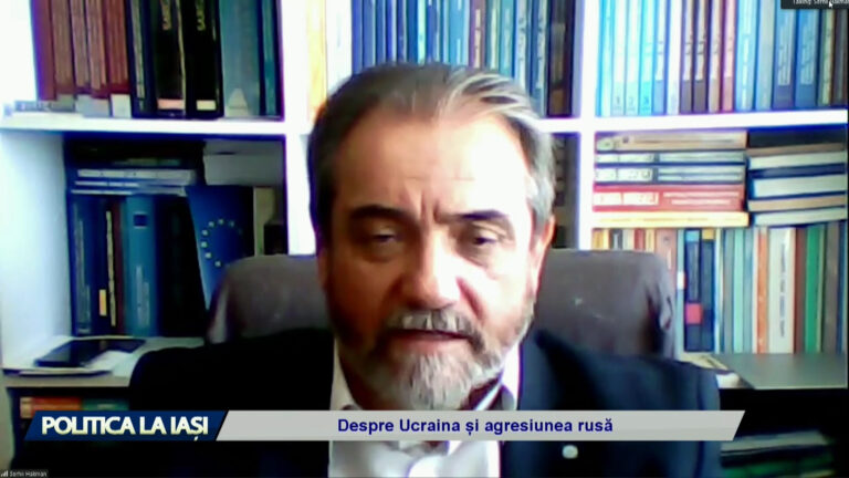 POLITICA LA IAȘI / Despre Ucraina și agresiunea rusă