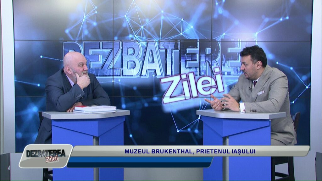 DEZBATEREA ZILEI / MUZEUL BRUKENTHAL, PRIETENUL IAȘULUI