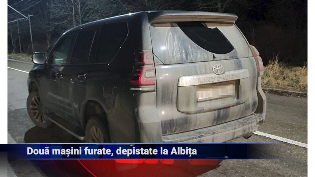 Două mașini furate depistate la Albița
