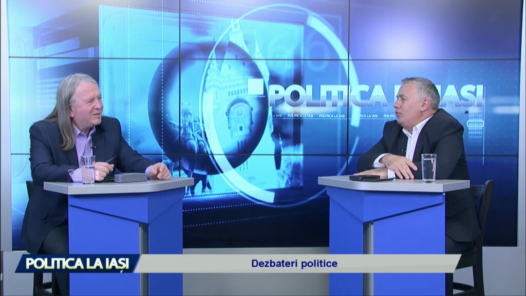 POLITICA LA IAȘI / Dezbateri politice