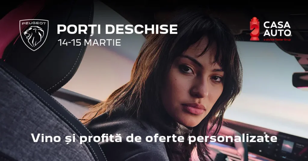 „Open Doors” Peugeot la Casa Auto Iași – Cele mai bune oferte ale primăverii