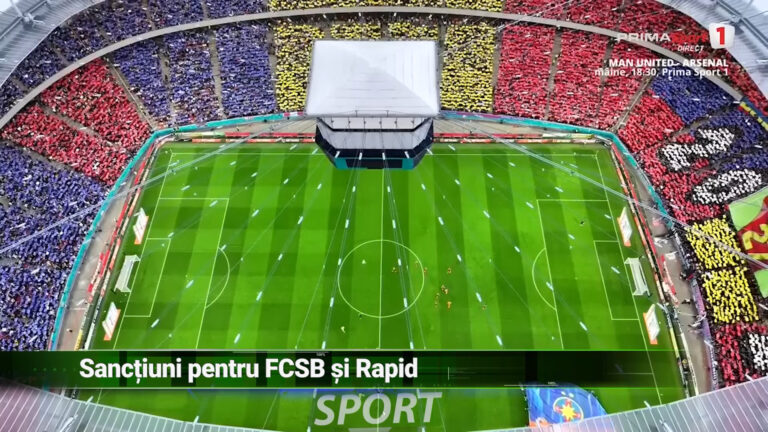 SANCȚIUNI PENTRU RAPID ȘI FCSB